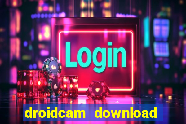 droidcam download for windows